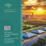 Rapport sur le commerce en Afrique : Afreximbank met en lumière le potentiel africain face aux défis géopolitiques mondiaux